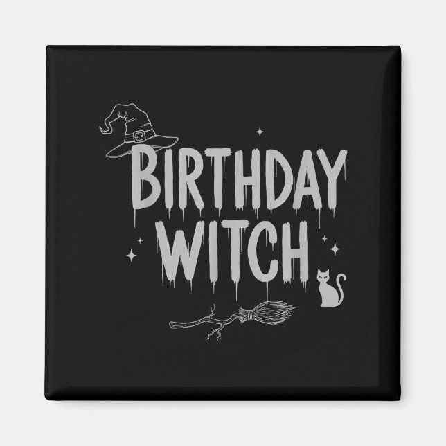 Cute Funny Witch Witchy Birthday Witches Happy Wom Magnet (Front)
