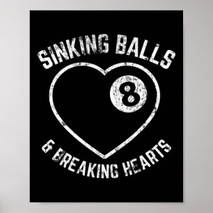 Cute Funny Womens Pool Hall Billiards Gaming Quote Poster