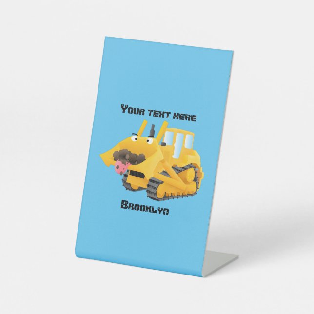 Cute funny yellow bulldozer cartoon character  pedestal sign (Front)