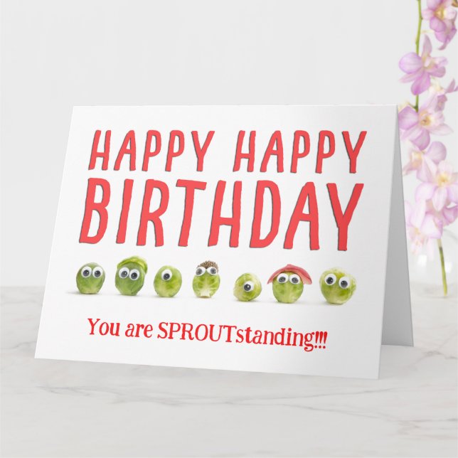 Cute funny you are SPROUTstanding birthday card (Orchid)