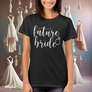 Cute future Bride engagement party  T-Shirt