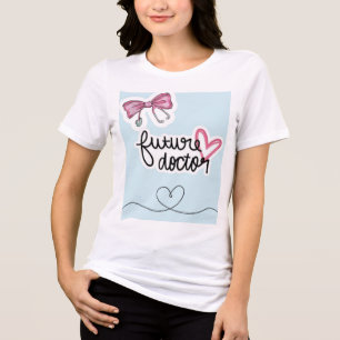Cute Future Doctor Medical Student T-Shirt Tri-Blend Shirt