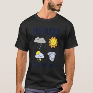 Cute Future Meteorologist Forecaster Meteorology K T-Shirt