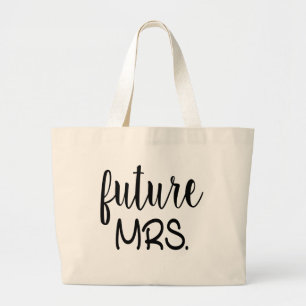 Cute Future Mrs Wedding, Bridal Shower Bride Gift Large Tote Bag