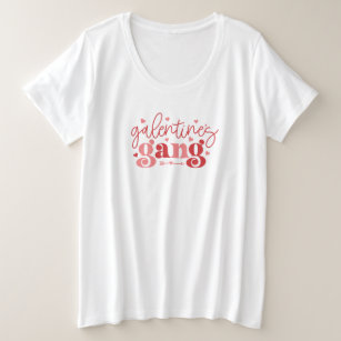 Cute Galentine's Gang Valentine's Day Plus Size T-Shirt