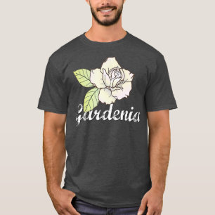 Cute Gardenia Flower  Gardening Gift Garden T-Shirt