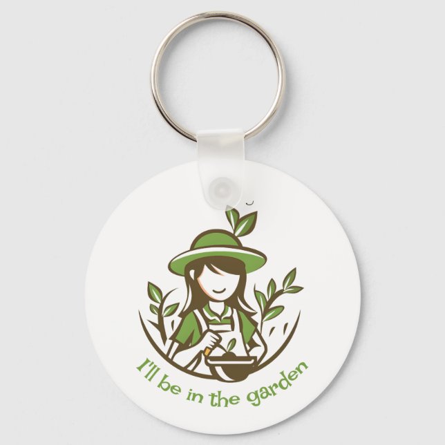 Cute Gardening Quote Gardener Gardens Key Ring (Front)