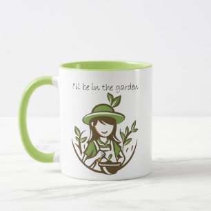 Cute Gardening Quote Gardener Gardens Mug