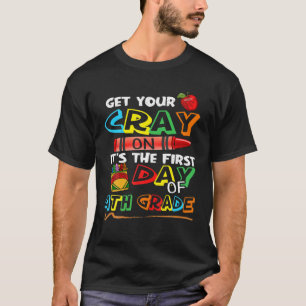 Cute Get Your Crayon It's The First Day Of 4Th Gra T-Shirt