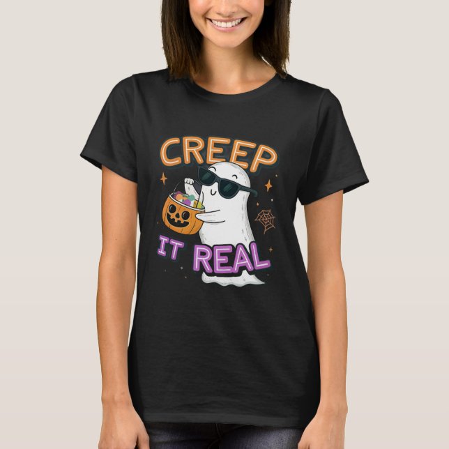 Cute Ghost “Creep It Real” – Funny Halloween Pun D T-Shirt (Front)