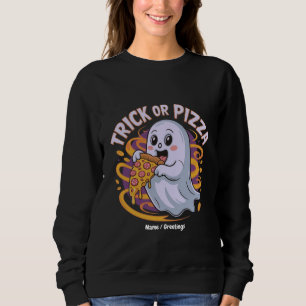 Cute Ghost Eating Pizza Fun Creepy Trick or Pizza Sweatshirt