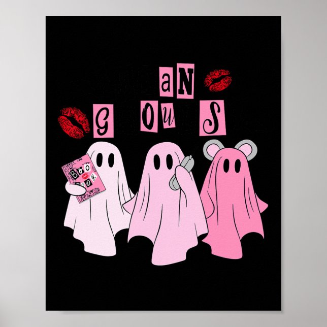 Cute Ghost Mean Ghouls Fun Halloween Costume Spook Poster (Front)