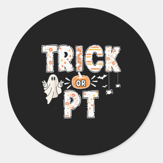 Cute Ghost Pumpkin Trick Or Pt Physical Therapy Ha Classic Round Sticker (Front)