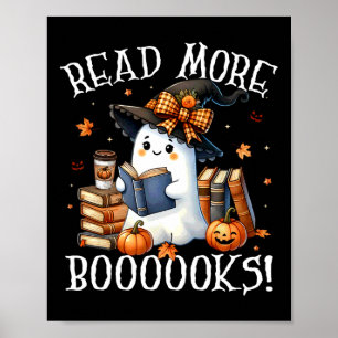 Cute Ghost Reading Book Lovers Halloween Read More Poster