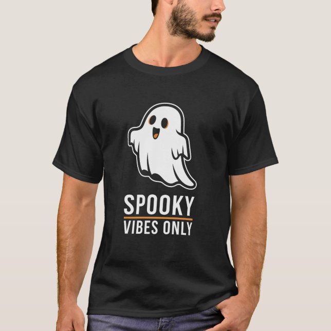 Cute Ghost Spooky Vibes Only Halloween T-Shirt (Front)