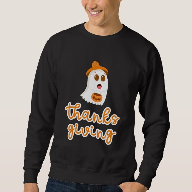 Cute Ghost Thanksgiving Typography Holiday Design Sweatshirt (Front)