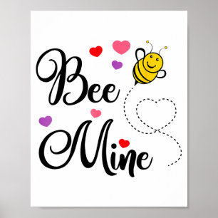 Cute Gift Bee Mine Valentine Shirt Valentines Day  Poster