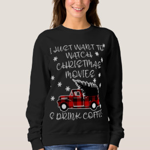 Cute Gift for Coffee Lover Christmas Movie Sweatshirt