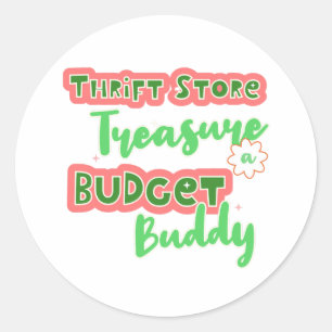 Cute gift for those who love thrifting classic round sticker