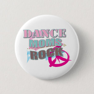 Cute Gifts for Dance Moms 6 Cm Round Badge