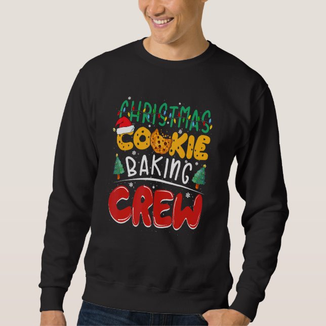 Cute Gingerbread Christmas Cookie Baking Crew   1 Sweatshirt (Front)