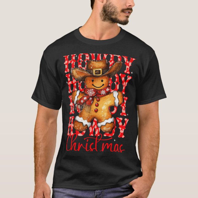 Cute Gingerbread Cowboy Howdy Christmas Girls Wome T-Shirt (Front)