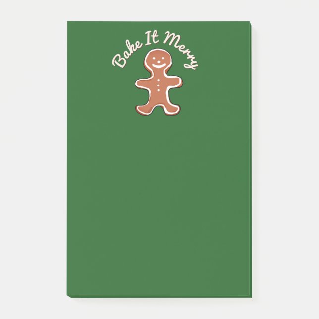 Cute Gingerbread Man Bake It Merry Holiday Post-it Notes (Front)