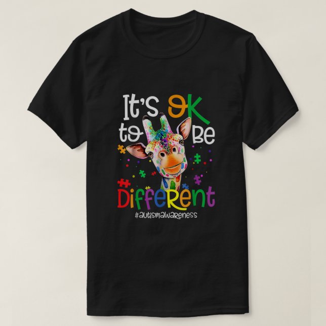 Cute Giraffe Animal Its Ok To Be Different Autism  T-Shirt (Design Front)