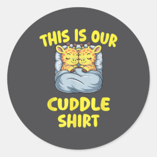 Cute Giraffe Couple This Is Our Cuddle  Classic Round Sticker