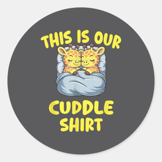Cute Giraffe Couple This Is Our Cuddle  Classic Round Sticker (Front)