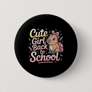 Cute Girl Ck To School Capyra First Day Of School 6 Cm Round Badge