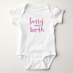 Cute Girl Gift Sass Sassy Since Birth Gift Baby Bodysuit