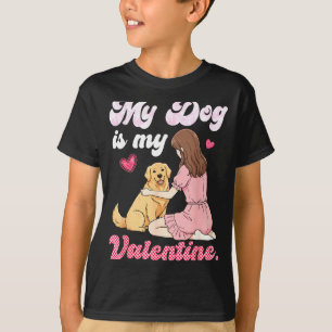 Cute Girl With My Dog Is My Valentine Golden Retri T-Shirt