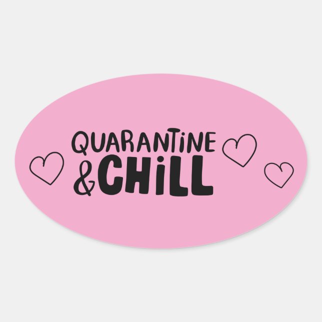 Cute Girly Coronavirus Quarantine and Chill Hearts Oval Sticker (Front)