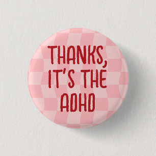 Cute Girly Pink Chequerboard Thanks ADHD  3 Cm Round Badge