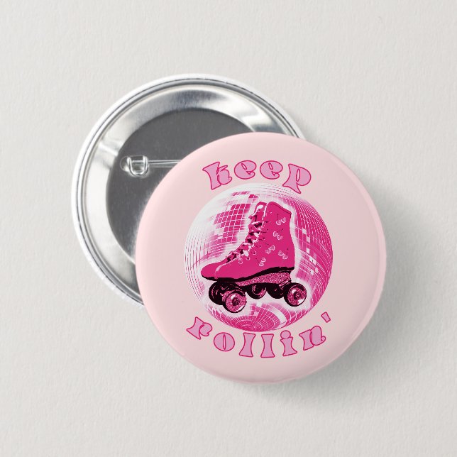 Cute Girly Pink Roller Skate Keep Rollin 6 Cm Round Badge (Front & Back)