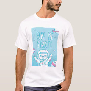 Cute Give Me Space Doodle Astronaut Tee