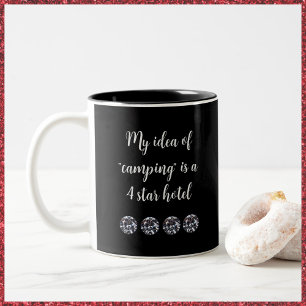 Cute Glam Girl Quote Camping  Two-Tone Coffee Mug