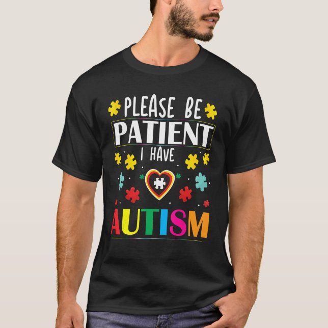 Cute Glam Please Be Patient With Me I Have Autism T-Shirt (Front)