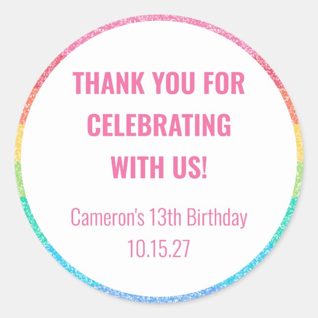 Cute Glitter Rainbow Custom Birthday Thank You Classic Round Sticker (Front)