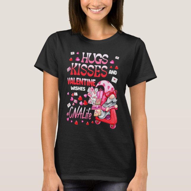 Cute Gnome CNA Life Nurse Hugs Kisses Valentines D T-Shirt (Front)