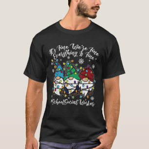 Cute Gnome Everything Is Fine Christmas School Soc T-Shirt