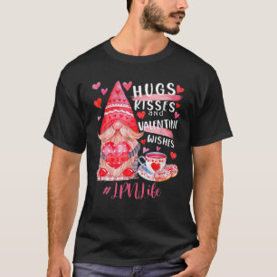 Cute Gnome LPN Life Nurse Hugs Kisses Valentines D T-Shirt