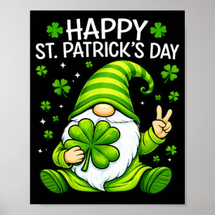 Cute gnome lucky shamrock happy st patrick's day poster