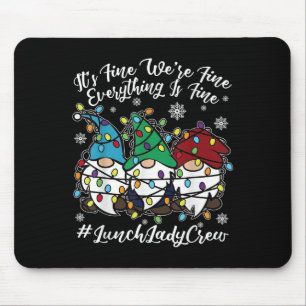 Cute Gnomes Everything Is Fine Christmas Lunch Lad Mouse Mat