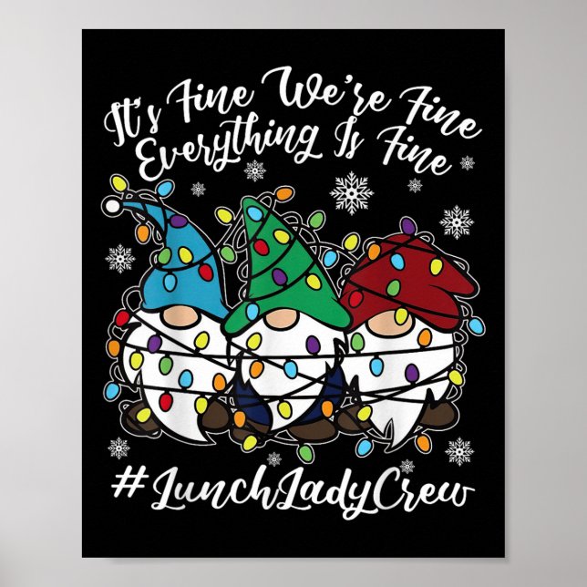 Cute Gnomes Everything Is Fine Christmas Lunch Lad Poster (Front)
