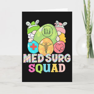 Cute Gnomes Med Surg Squad Nurse Easter Day Med-su Card