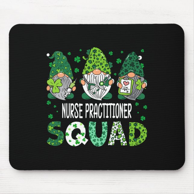 Cute Gnomes Nurse Practitioner Squad Funny St Patr Mouse Mat (Front)