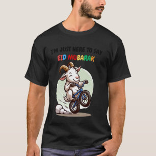 Cute goat riding bicycle I'm just here to say Eid T-Shirt