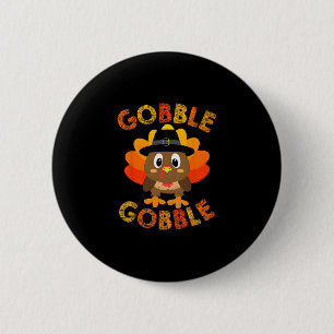 Cute Gobble Gobble Turkey Pilgrim Little Boys Than 6 Cm Round Badge